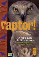 Raptor- A Kid's Guide to Birds of Prey